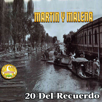 Martin Y Malena - 20 del Recuerdo