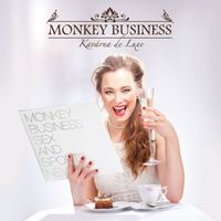 Monkey Business - Kavarna de Luxe