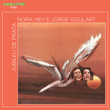 Nora Ney & Jorge Goulart - Jubileu de Prata