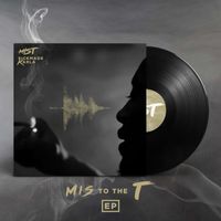 Mist - M I S To The T EP (Explicit)