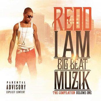 Various Artists - Redd I Am Big Beat Muzik: The Compilation, Vol. One (Explicit)