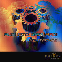 Augusto Gagliardi - Loop Machine