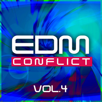 Various Artists - EDM Conflict, Vol. 4