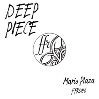 Mario Plaza - Deep Piece
