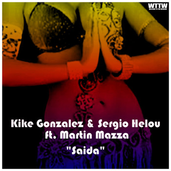 Kike Gonzalez & Sergio Helou ft. Martin Mazza - Saida