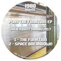 Julien Guzz - Play The Fonktion EP
