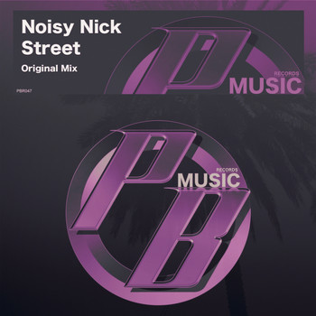 NOISY NICK - Street
