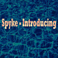 Spyke - Introducing