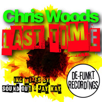 Chris Woods - Last Time