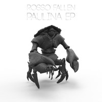 Rosso Fallen - Paulina EP