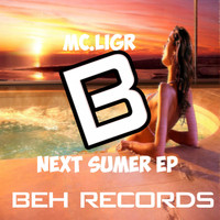 Mc.Ligr - Next Sumer EP