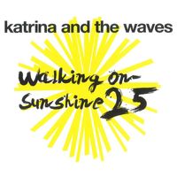 Katrina And The Waves - Walking on Sunshine