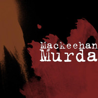Mackeehan - Murda
