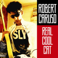 Robert Caruso - Real Cool Cat