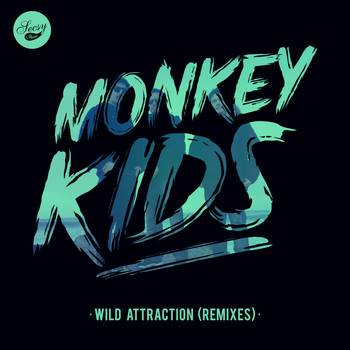 Monkey Kids - Wild Attraction (Remixes)