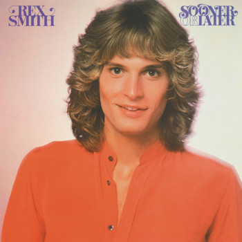 Rex Smith - Sooner or Later