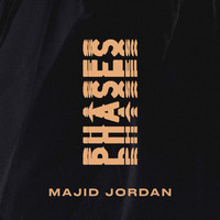 Majid Jordan - Phases
