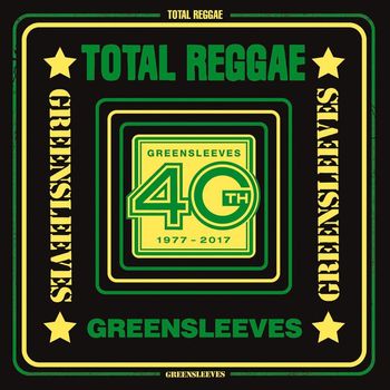 Various Artists - Total Reggae: Greensleeves 40th (1977-2017)