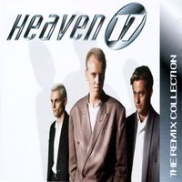 Heaven 17 - The Remix Collection
