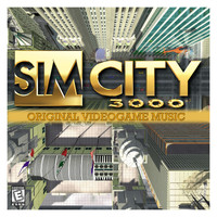 EA Games Soundtrack - SimCity 3000 (Original Soundtrack)