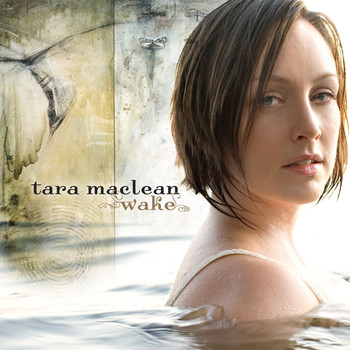 Tara MacLean - Wake