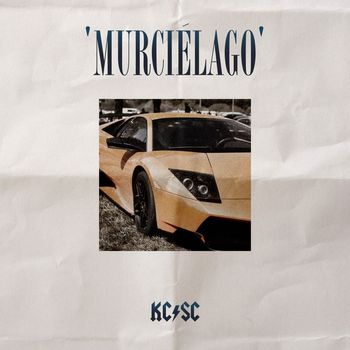KC Rebell & Summer Cem - Murcielago (Explicit)