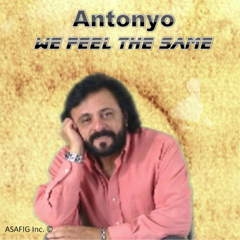Antonyo - We Feel The Same