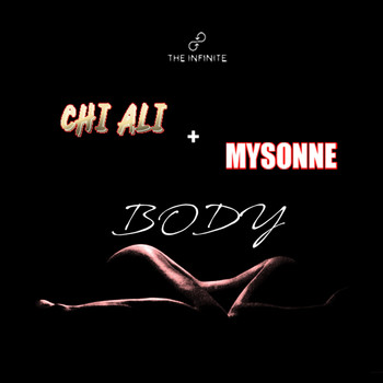 Chi-Ali, Mysonne - Body