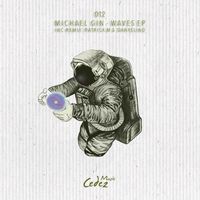 Michael Gin - Waves EP