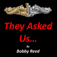 Bobby Reed - They Asked Us...