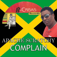 Apache Scratchy - Complain