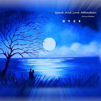 Dyce - Space and Love Attraction (Deluxe Edition)