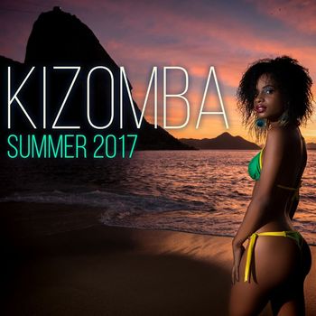 Various Artists - Kizomba Summer 2017