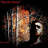 New Jack - Murda Music