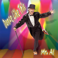 Mr. Al - Dance Like This