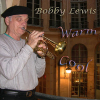 Bobby Lewis - Warm Cool