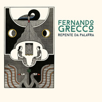 Fernando Grecco - Repente da Palavra - EP