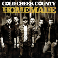 Cold Creek County - Homemade