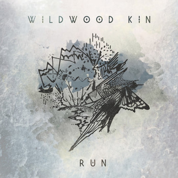 Wildwood Kin - Run