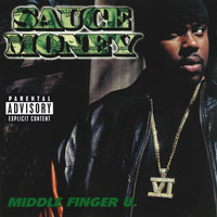 Sauce Money - Middle Finger U. (Explicit)