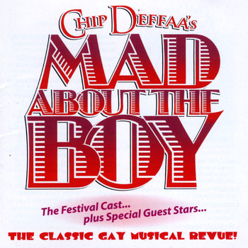 Various Artists - Chip Deffaa's Mad About the Boy: The Festival Cast, Plus Special Guest-Stars