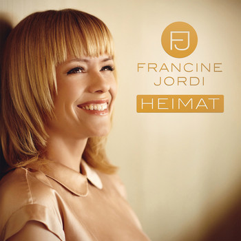 Francine Jordi - Heimat