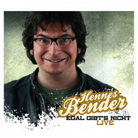 Hennes Bender - Egal gibt's nicht!
