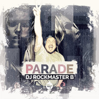 Dj Rockmaster B - Parade