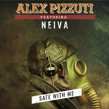 Alex Pizzuti feat. Neiva - Safe with Me