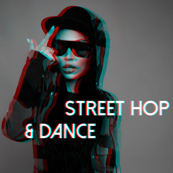 Various Artists - Street Hop & Dance (Explicit)