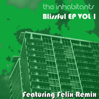 The Inhabitants - Blissful EP, Vol. 1