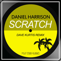 Daniel Harrison - Scratch (Dave Kurtis Remix)