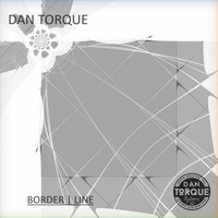 Dan Torque - Borderline