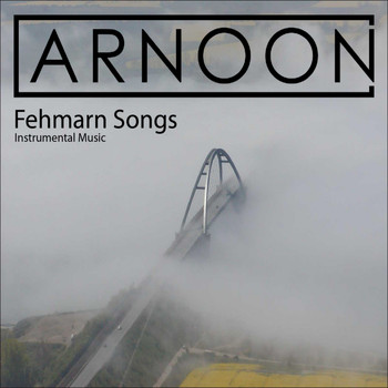 Arnoon - Fehmarn Songs (Instrumental Music)